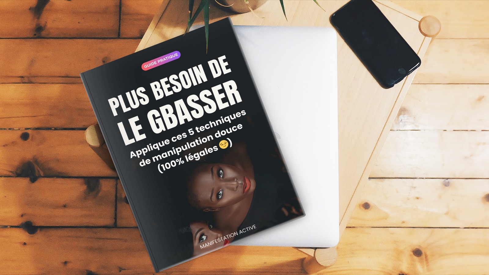 Plus besoin de le Gbasser